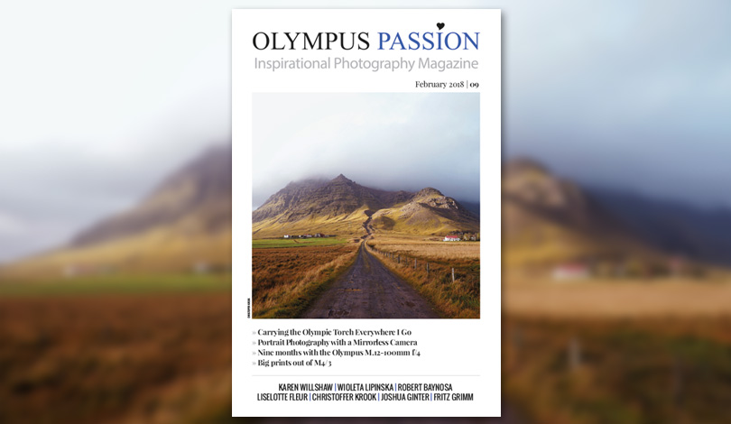 The 9th edition of the Olympus Passion Photography Magazine is now available!