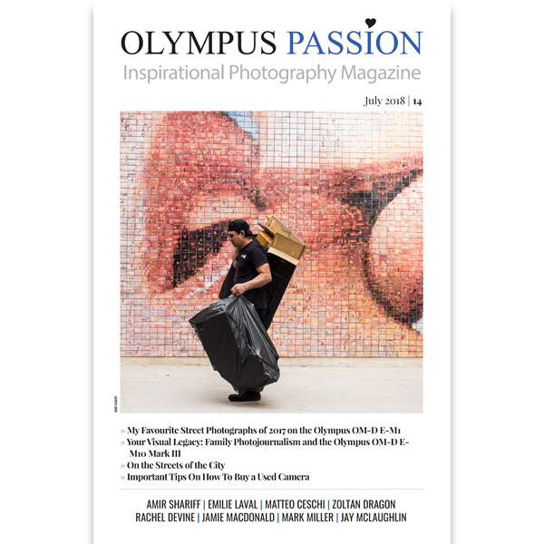 Olympus Passion Photography Magazine – July 2018!