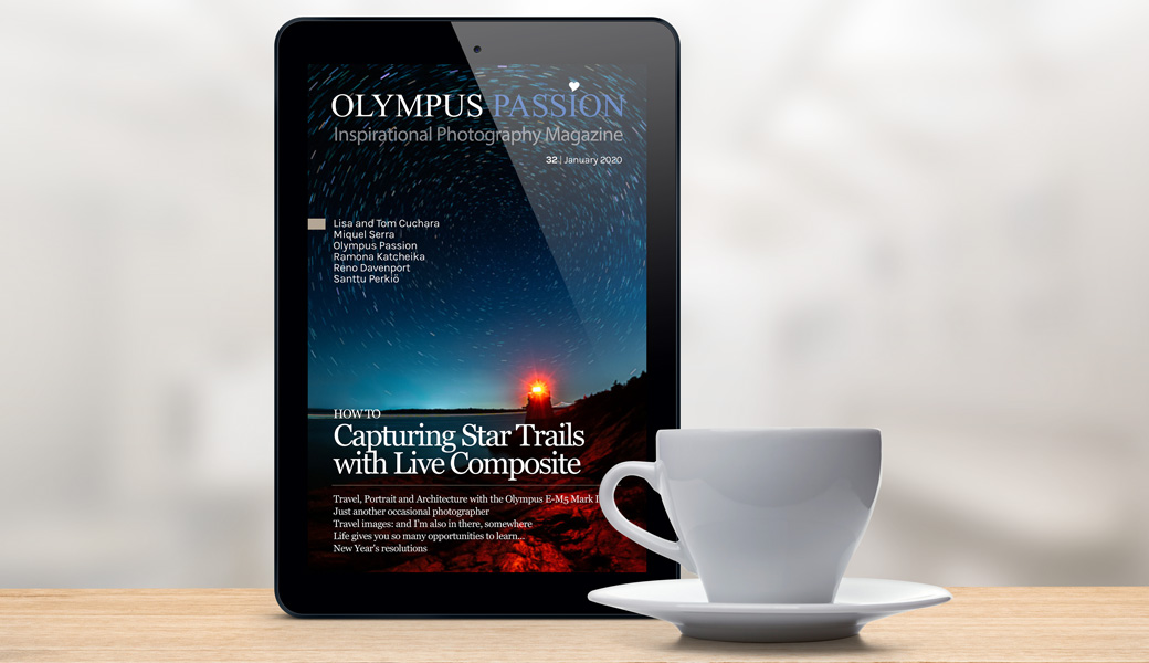 Olympus Passion Photography Magazine – January 2020!