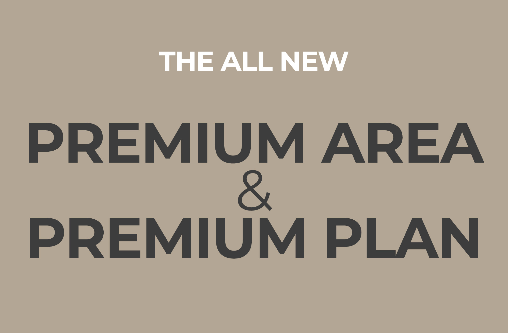 The new PREMIUM PLAN