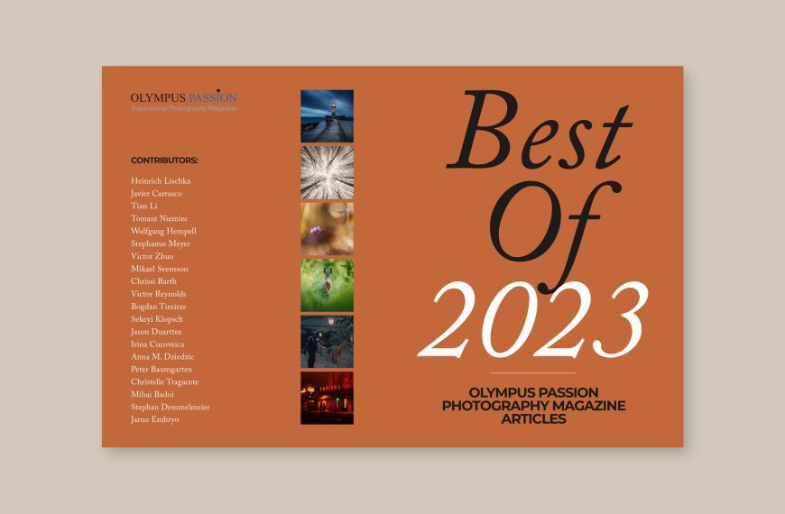 “Best Of” Olympus Passion Magazine – a Special Edition for the Summer 2023